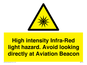 High intensity Infra-Red light hazard. Avoid looking directly at Aviation Beacon