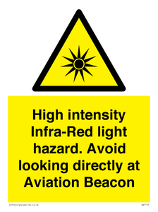 High intensity Infra-Red light hazard. Avoid looking directly at Aviation Beacon