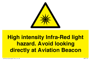 High intensity Infra-Red light hazard. Avoid looking directly at Aviation Beacon