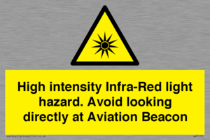 High intensity Infra-Red light hazard. Avoid looking directly at Aviation Beacon