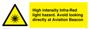 High intensity Infra-Red light hazard. Avoid looking directly at Aviation Beacon