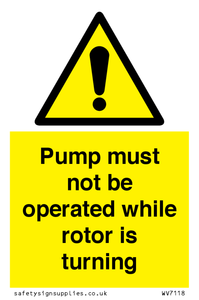 Pump must not be operated while rotor is turning