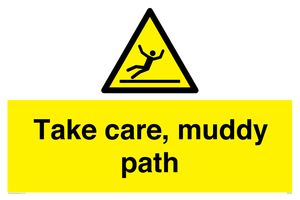 Take care, muddy path