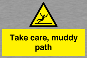 Take care, muddy path