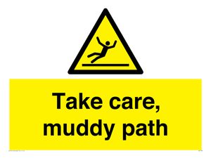 Take care, muddy path