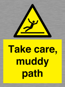 Take care, muddy path