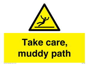 Take care, muddy path