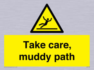Take care, muddy path