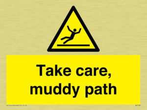 Take care, muddy path
