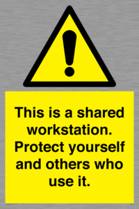 This is a shared workstation. Protect yourself and others who use it.