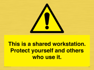 This is a shared workstation. Protect yourself and others who use it.