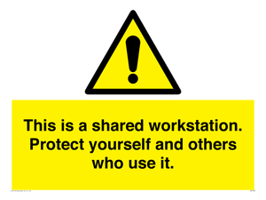 This is a shared workstation. Protect yourself and others who use it.