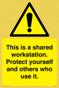 This is a shared workstation. Protect yourself and others who use it.