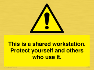 This is a shared workstation. Protect yourself and others who use it.