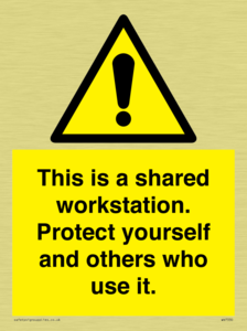 This is a shared workstation. Protect yourself and others who use it.