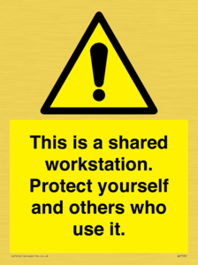 This is a shared workstation. Protect yourself and others who use it.