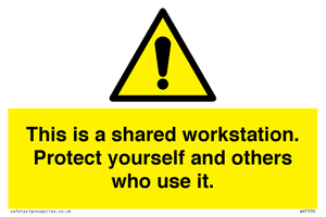 This is a shared workstation. Protect yourself and others who use it.
