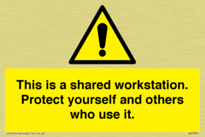 This is a shared workstation. Protect yourself and others who use it.