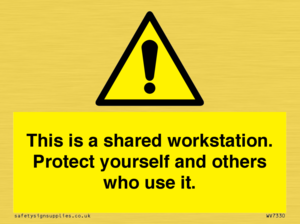 This is a shared workstation. Protect yourself and others who use it.