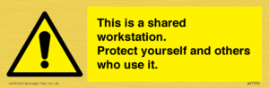 This is a shared workstation. Protect yourself and others who use it.