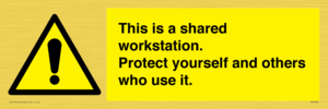 This is a shared workstation. Protect yourself and others who use it.