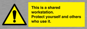 This is a shared workstation. Protect yourself and others who use it.