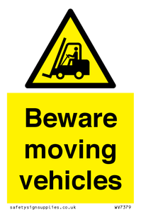 Beware moving vehicles with Warning forklift symbol