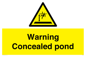 Warning Concealed pond