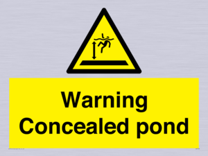 Warning Concealed pond