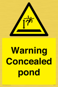 Warning Concealed pond