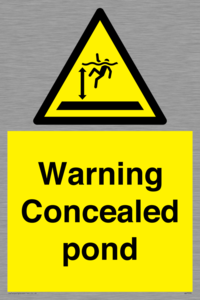Warning Concealed pond