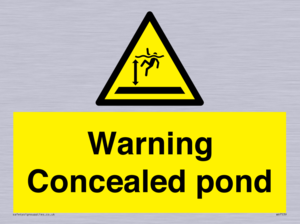 Warning Concealed pond