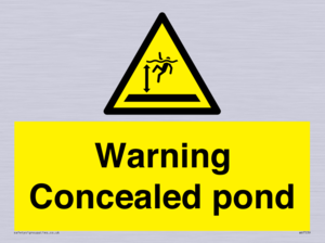 Warning Concealed pond