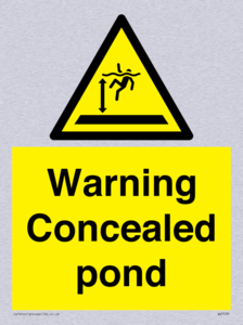 Warning Concealed pond