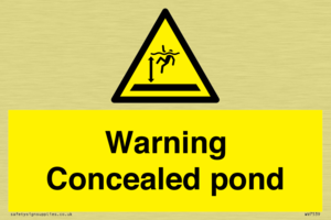 Warning Concealed pond