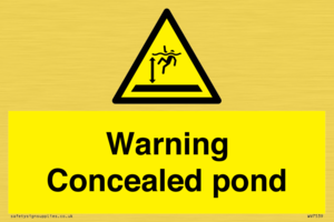 Warning Concealed pond