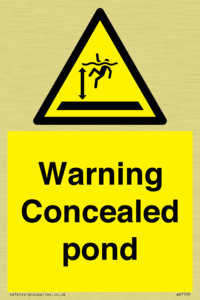 Warning Concealed pond