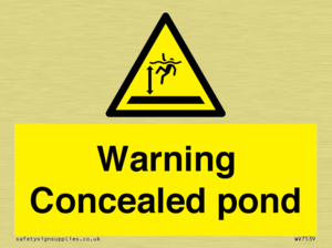 Warning Concealed pond