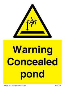 Warning Concealed pond