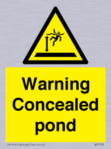 Warning Concealed pond