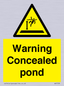 Warning Concealed pond