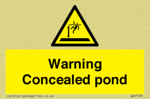 Warning Concealed pond