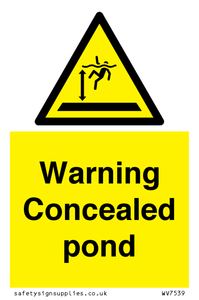 Warning Concealed pond