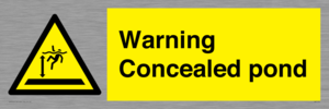 Warning Concealed pond