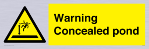 Warning Concealed pond
