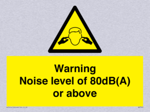 Warning Noise level of 80dB(A) or above