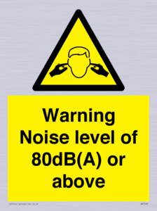 Warning Noise level of 80dB(A) or above