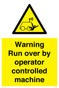 Warning run over by operator controlled machine