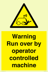 Warning run over by operator controlled machine