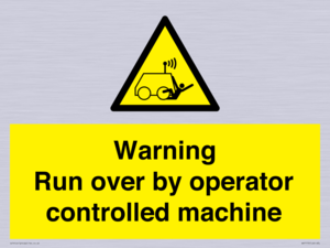 Warning run over by operator controlled machine